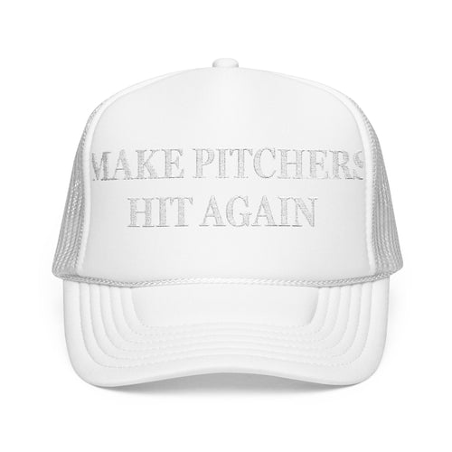 Make Pitchers Hit Again Hat