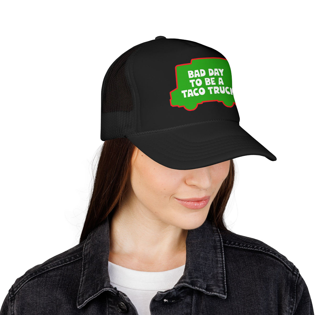 Bad Day to Be a Taco Truck Foam Trucker Hat